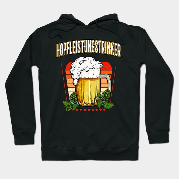 Hopfleistungstrinker Bier Hopfen Spaß Fun Party Hoodie by Foxxy Merch